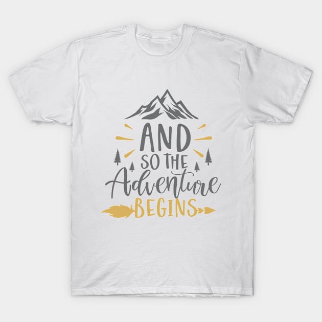 And So the Adventure Begins T-Shirt by BlackRose Store